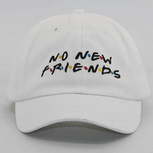 Load image into Gallery viewer, No New Friends Baseball cap